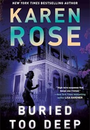 Buried Too Deep (Karen Rose)