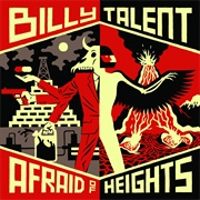 Billy Talent - Afraid of Heights