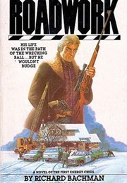 Roadwork (Richard Bachman)