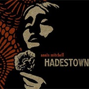Hadestown (Anaïs Mitchell, 2010)