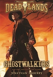 Ghostwalkers (Jonathan Maberry)