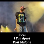 #1315 I Fall Apart by Post Malone