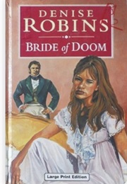 Bride of Doom: Book 2 of the Fauna Trilogy (Denise Robins - Originally as Harriet Gray)