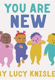 You Are New (Lucy Knisley)