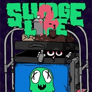 Sludge Life 2 (2023)