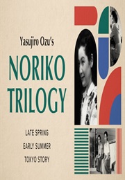 The Noriko Trilogy (1949) - (1953)