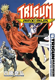 Trigun Maximum Volume 6 (Yasuhiro Nightow)
