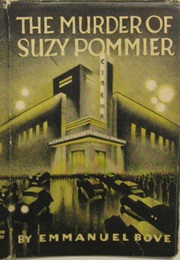 The Murder of Suzy Pommier (Emmanuel Bove)