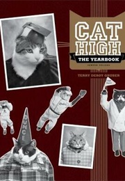 Cat High: The Yearbook (Terry Deroy Gruber)