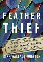 The Feather Thief (Johnson, Kirk W.)