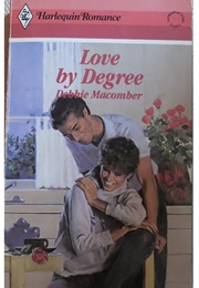 Love by Degree (Debbie Macomber)