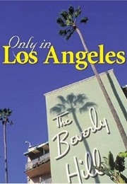 Only in Los Angeles (Inc. Ambient Images)