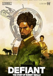 Defiant: The Story of Robert Smalls (Rob Edwards, Illustrated by Sean Damien Hill and A)