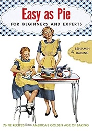 Easy as Pie (Vintage Cookbooks) (Benjamin Darling)