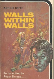 Walls Within Walls (Arthur Tofte)