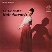 Gale Garnett - Lovin Place