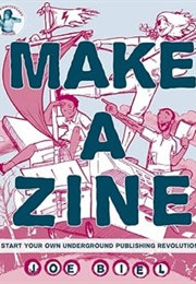 Make a Zine (Joe Biel)