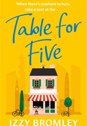Table for Five (Izzy Bromley)