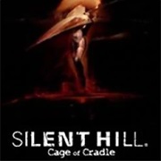 Silent Hill: Cage of Cradle