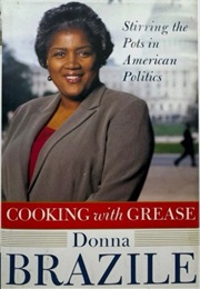Cooking With Grease (Donna Brazile)