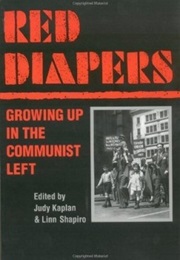 Red Diapers: Growing Up in the Communist Left (Judy Kaplan)