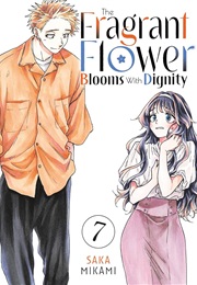 Fragrant Flower Blooms With Dignity Vol. 7 (Mikami Saka)