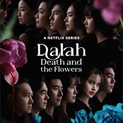 Dalah: Death and the Flowers