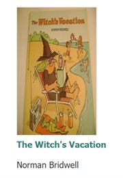 The Witch's Vacation (Norman Bridwell)