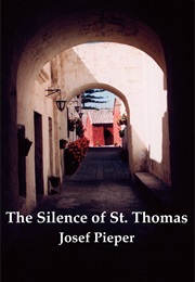 The Silence of St. Thomas (Josef Pieper)