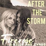 After the Storm - FIREROSE, Billy Ray Cyrus