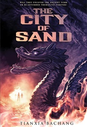 The City of Sand (Tianxia Bachang)