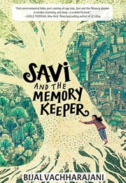 Savi and the Memory Keeper (Bijal Vachharajani)