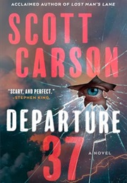 Departure 37 (Scott Carson)