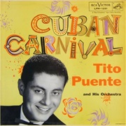 Cuban Carnival - Tito Puente and His Orchestra