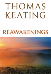 Reawakenings (Thomas Keating)