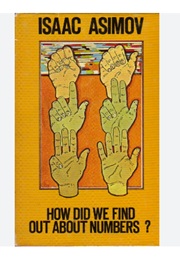 How Did We Find Out About Numbers? (Isaac Asimov)