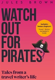 Watch Out for Pirates (Jules Brown)
