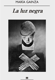 La Luz Negra (María Gainza)
