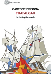 Trafalgar (Gastone Breccia)