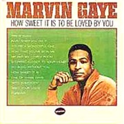 How Sweet It Is (To Be Loved by You) - Marvin Gaye