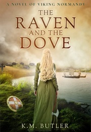 The Raven and the Dove (K.M. Butler)
