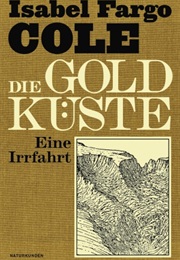 Die Goldküste (Isabel Fargo Cole)