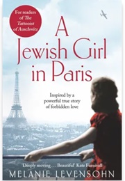 A Jewish Girl in Paris (Melanie Levensohn)