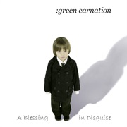 A Blessing in Disguise - Green Carnation (2003)