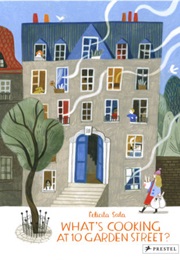 What's Cooking at 10 Garden Street? (Felicita Sala)