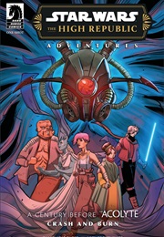 The High Republic: Crash and Burn (Daniel Jose Older)