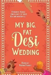 My Big, Fat Desi Wedding (Prerna Pickett)