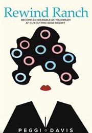 Rewind Ranch (Peggi Davis)