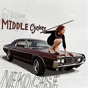 This Tornado Loves You - Neko Case