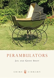 Perambulators (Shire Library) (Jan Swift)